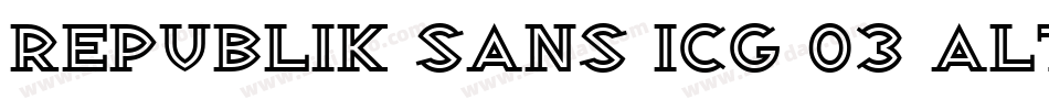 Republik Sans ICG 03 Alt字体转换